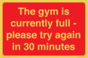 the-gym-is-currently-full--please-try-again-in-30-minutes~